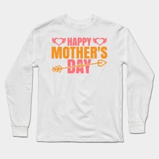 Happy Mothers Day Heart Long Sleeve T-Shirt